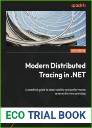 Modern Distributed Tracing in .NET: A practical guide to observability and performance analysis for microservices