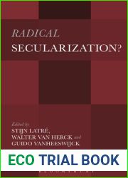 Radical Secularization?: An Inquiry into the Religious Roots of Secular Culture
