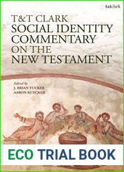 T and T Clark Social Identity Commentary on the New Testament