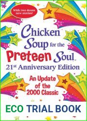 Chicken Soup for the Preteen Soul 21st Anniversary Edition: An Update of the 2000 Classic