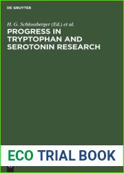 Progress in Tryptophan and Serotonin Research: Proceedings. Fourth Meeting of the International Study Group for Tryptophan Research ISTRY, Martinsried, Federal Republic of Germany, April 19-22, 1983
