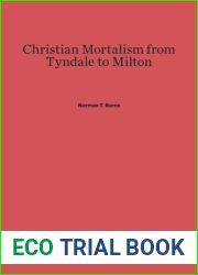 Christian Mortalism from Tyndale to Milton