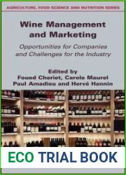 Wine Management and Marketing Opportunities for Companies and Challenges for the Industry