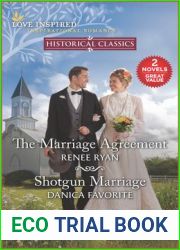 The Marriage Agreement and Shotgun Marriage