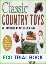 Classic Country Toys: An Illustrated History of Americana