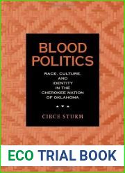 Blood Politics by Sturm, Circe Dawn. (University of California Press,2002) [Paperback]