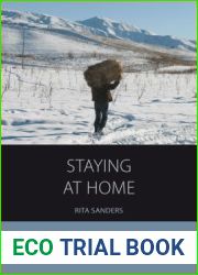 Staying at Home: Identities, Memories and Social Networks of Kazakhstani Germans (Integration and Conflict Studies, 13)