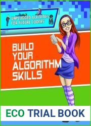 Build Your Algorithm Skills (Unplugged Activities for Future Coders)