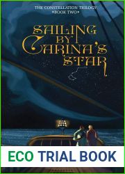 Sailing by Carina|s Star (The Constellation Trilogy)