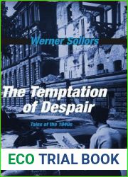 The Temptation of Despair: Tales of the 1940s