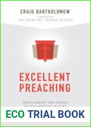 Excellent Preaching: Proclaiming the Gospel in Its Context and Ours