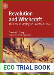 Revolution and Witchcraft: The Code of Ideology in Unsettled Times