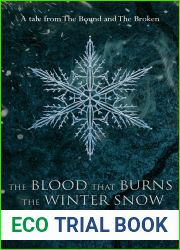 The Blood that Burns the Winter Snow (The Bound and The Broken, #0.6)