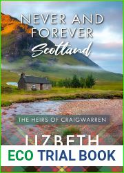 Never and Forever Scotland (The Heirs of Craigwarren Book 1)