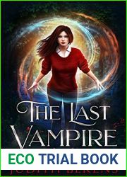 The Girl Unleashed (The Last Vampire, #5)