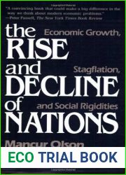 The Rise and Decline of Nations: Economic Growth, Stagflation, and Social Rigidities