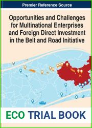Opportunities and Challenges for Multinational Enterprises and Foreign Direct Investment in the Belt and Road Initiative