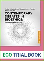 Contemporary Debates in Bioethics