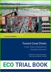 Toward Great Dhaka: A New Urban Development Paradigm Eastward (Directions in Development - Countries and Regions)