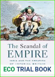 The Scandal of Empire: India and the Creation of Imperial Britain