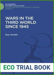 Wars in the Third World Since 1945 (History and Politics in the 20th Century: Bloomsbury Academic)