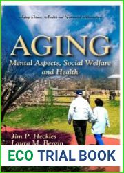 Aging: Mental Aspects, Social Welfare and Health