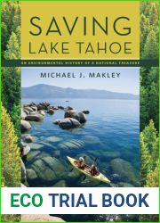 Saving Lake Tahoe: An Environmental History of a National Treasure