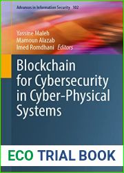 Blockchain for Cybersecurity in Cyber-Physical Systems (Advances in Information Security, 102)