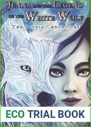 Jenna and the Legend of the White Wolf