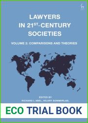 Lawyers in 21st-Century Societies: Vol. 2: Comparisons and Theories