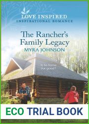 The Rancher|s Family Legacy (The Ranchers of Gabriel Bend #3)