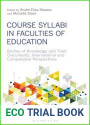 Course Syllabi in Faculties of Education: Bodies of Knowledge and Their Discontents, International and Comparative Perspectives