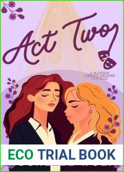 Act Two: A Sapphic Second Chance Novella
