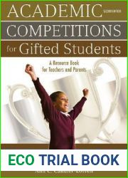 Academic Competitions for Gifted Students: A Resource Book for Teachers and Parents