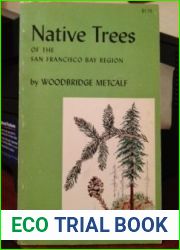 Native Trees of the San Francisco Bay Region
