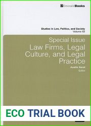 Special Issue: Law Firms, Legal Culture and Legal Practice: Law Firms, Legal Culture, and Legal Practice (Studies in Law, Politics, and Society, 52)