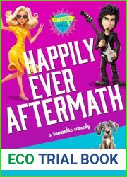 Happily Ever Aftermath: A Romantic Comedy (The Aftermath Series Book 1)