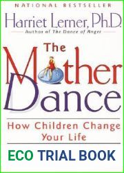 The Mother Dance: How Children Change Your Life