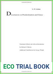Dissertation on Predestination and Grace (Yale Leibniz) (The Yale Leibniz Series) by Gw Leibniz (2011-04-05)