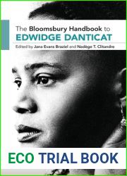 The Bloomsbury Handbook to Edwidge Danticat (Bloomsbury Handbooks)