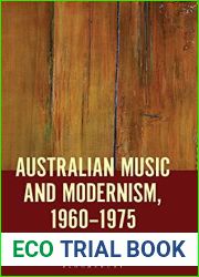 Australian Music and Modernism, 1960-1975
