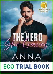 The Hero She Craves (Unbroken Heroes #3)