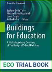 Buildings for Education: A Multidisciplinary Overview of The Design of School Buildings (Research for Development)