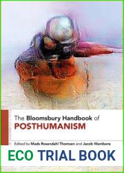 The Bloomsbury Handbook of Posthumanism