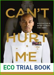 Can|t Hurt Me: Master Your Mind and Defy the Odds