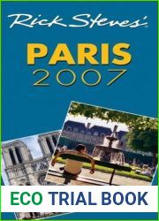 Rick Steves| Paris 2007 (Rick Steves| City and Regional Guides)