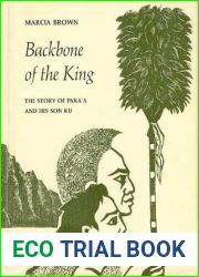 Backbone of the King: The Story of Paka|a and His Son Ku