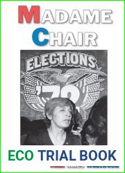 Madame Chair: A Political Autobiography of an Unintentional Pioneer