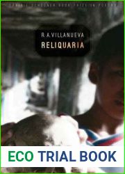 Reliquaria (The Raz Shumaker Prairie Schooner Book Prize in Poetry)