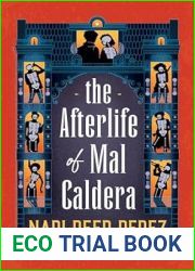 The Afterlife of Mal Caldera